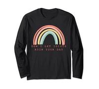 Rainbow Don't Let Idiots Ruin Your Day Happy Inspirador Manga Larga