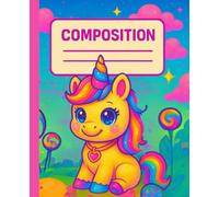 Rainbow Dreams Unicorn Composition Notebook: A Magical Pastel Kawaii Journal for Kids | College Ruled | 110 Pages