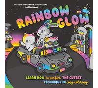 Rainbow Glow: Learn how to perfect the cutest technique in cosy coloring