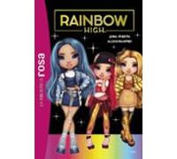 La Biblioteca rosa.Rainbow High 2, ¡Una fiesta alucinante (Hachette INFANTIL)