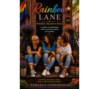 Rainbow Lane: Where Hearts Heal