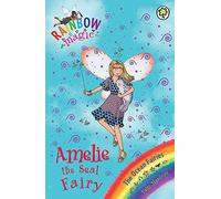 Rainbow Magic: Amelie the Seal Fairy: The Ocean Fairies Book 2