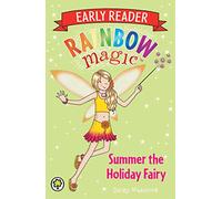 Summer the Holiday Fairy (Rainbow Magic Early Reader)