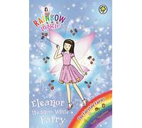 Rainbow Magic: Eleanor the Snow White Fairy: The Fairytale Fairies Book 2