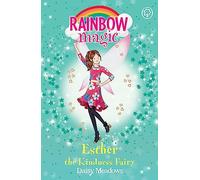 Rainbow Magic: Esther the Kindness Fairy: The Friendship Fairies Book 1