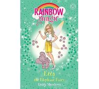 Rainbow Magic: Etta the Elephant Fairy: The Endangered Animals Fairies Book 1