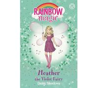 Rainbow Magic: Heather the Violet Fairy: The Rainbow Fairies Book 7