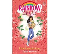 Rainbow Magic: Li the Labrador Fairy: Puppy Care Fairies Book 1