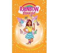 Rainbow Magic: Sara the Party Games Fairy: The Birthday Party Fairies Book 2