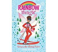 Rainbow Magic: Soraya the Skiing Fairy: The Gold Medal Games Fairies Book 3