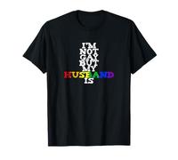 Rainbow No Soy Gay Pero mi Esposo es LGBTQ+Pride March Camiseta