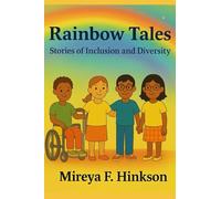"Rainbow Tales: Stories of Inclusion and Diversity,"
