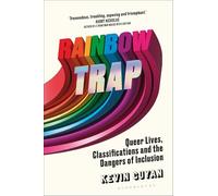 Rainbow Trap: Queer Lives, Classifications and the Dangers of Inclusion