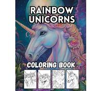 Rainbow Unicorns: 40 Big and Magical Unicorn Designs for Kids