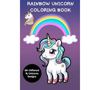 Rainbow Unicorns Coloring Book.: A Magical Journey of Whimsical Unicorns and Vibrant Rainbows - Fun and Relaxing Coloring for Kids and Adults.