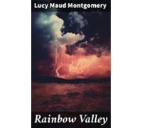 Rainbow Valley (ebook)