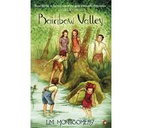 Rainbow Valley: L.M. Montgomery (Anne of Green Gables)
