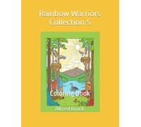 Rainbow Warriors Collection 5: Coloring Book (The Environment)