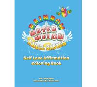 Rainbow Water Melon Angel Babies: Self Love Affirmation Coloring Book, Blue Edition