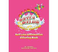 Rainbow Watermelon Angel Babies: Self Love Affirmation Coloring book, Pink Edition