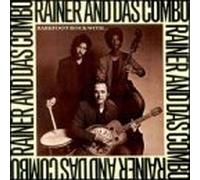 Rainer & Das Combo - Barefoot Rocks