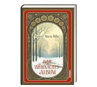 Rainer Maria Rilke Das Weihnachtsalbum (Tapa dura)