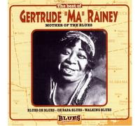 Rainey Gertrude Ma - Best of Mother of the