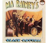 Rainey, Ma - Black Bottom