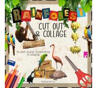 Rainforest: The Cut out and Collage Book: for Junk Journal, Scrapbooking and Collaging