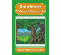 Rainforest Word Search: Word searches with easy to read print about rainforests, wildlife, geography, and more