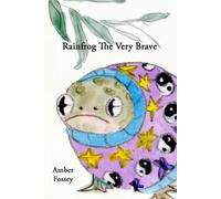 Rainfrog The Very Brave
