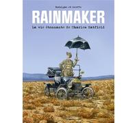 Rainmaker: La vie étonnante de Charles Hatfield (BD ANSPACH)