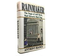 Rainmaker: The Saga of Jeff Beck, Wall Street's Mad Dog