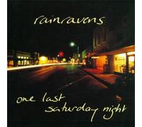 Rainravens - One Last Saturday Night