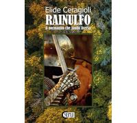 Rainulfo. Il normanno che fondò Aversa