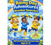 Rainy Day Adventures Number Searches: 100 Hard Puzzles for Smart Kids Ages 8-12 | Fun Indoor Brain Games