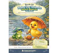 Rainy Day Animals Word Search for Kids: 55 Cozy Word Find Puzzles with Frogs, Ducks, Snails & More | Ages 6-12 | Nature-Themed Activity Book (ANIMALS & NATURE - SERIES 2)