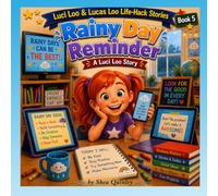 Rainy Day Reminder (Luci Loo & Lucas Loo Life-Hack Stories)