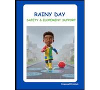 Rainy Day: Safety & Elopement Support (Little Lights: Stories of Neurodiversity)