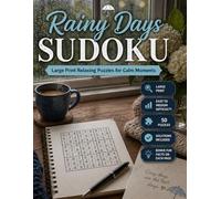 Rainy Day Sudoku: Large print relaxing sudoku with a rainy day feel | Rainy Day Sudoku Edition (Cozy Escapes Sudoku Series)