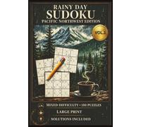 Rainy Day Sudoku -Pacific Northwest Edition- (Vol. 1) (The Rainy Day PNW Collection)