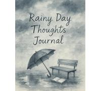 Rainy Day Thoughts Journal: A Cozy Composition Notebook with Moody Skies, Tea Stains, and Ink Drips