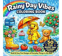 Rainy Day Vibes Coloring Book: Bold & Easy Fun Designs of Everyday Things in the Rain for Relaxation and Stress Relief