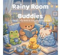Rainy Room Buddies: Cute & Cozy Bold & Easy Coloring Book for Adults and Teens
