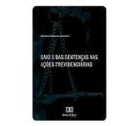 Raio X Das Sentenças Nas Ações Previdenciárias (ebook)