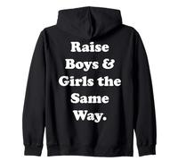 Raise Boys & Girls The Same Way Equality Sudadera con Capucha