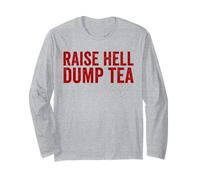 Raise Hell Dump Tea Funny Tea Party 4 de Julio Manga Larga
