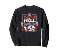 Raise Hell Dump Tea Funny Tea Party 4 de Julio Sudadera