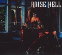 Raise Hell - Not Dead Yet