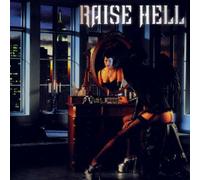 Raise Hell - Not Dead Yet